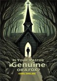 Is Your Pastor Genuine or a Fox? (eBook, ePUB)