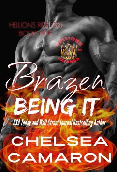 Brazen Being It (Hellions Ride On, #9) (eBook, ePUB) - Camaron, Chelsea