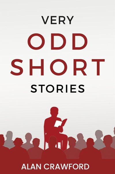 Very Odd Short Stories (Stories to Tell Collection, #3) (eBook, ePUB)