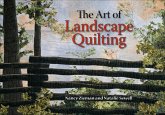 The Art of Landscape Quilting (eBook, ePUB) The Art of Landscape Quilting (eBook, ePUB)