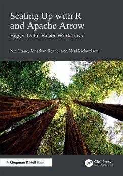 Scaling Up with R and Apache Arrow (eBook, ePUB) - Crane, Nic; Keane, Jonathan; Richardson, Neal