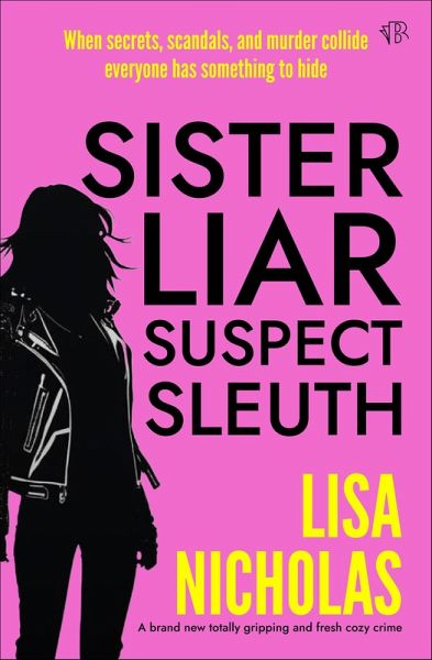 Sister, Liar, Suspect, Sleuth (eBook, ePUB)