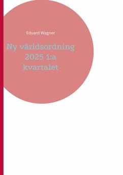 Ny världsordning 2025 1:a kvartalet (eBook, ePUB)