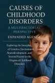 Causes of Childhood Disorders: A Multifactorial Perspective (eBook, ePUB)