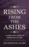 Rising from the Ashes (eBook, ePUB) Rising from the Ashes (eBook, ePUB)