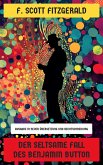 Der seltsame Fall des Benjamin Button (eBook, ePUB) Der seltsame Fall des Benjamin Button (eBook, ePUB)