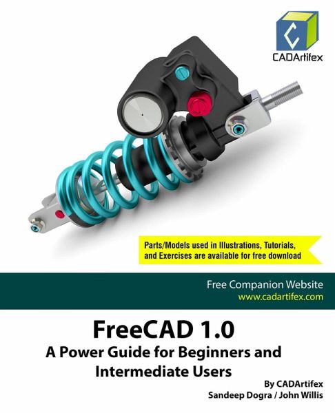FreeCAD 1.0: A Power Guide for Beginners and Intermediate Users (eBook, ePUB)