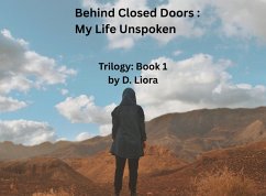 Cover Behind Closed Doors :My Life Unspoken (eBook, ePUB)