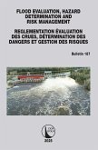 FLOOD EVALUATION, HAZARD DETERMINATION AND RISK MANAGEMENT / ÉVALUATION DES CRUES, DÉTERMINATION DES DANGERS ET GESTION DES RISQUES (eBook, ePUB) FLOOD EVALUATION, HAZARD DETERMINATION AND RISK MANAGEMENT / ÉVALUATION DES CRUES, DÉTERMINATION DES DANGERS ET GESTION DES RISQUES (eBook, ePUB)