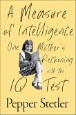 A Measure of Intelligence (eBook, ePUB) A Measure of Intelligence (eBook, ePUB)