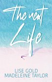 The Next Life (eBook, ePUB) The Next Life (eBook, ePUB)