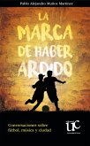 La marca de haber ardido (eBook, PDF) La marca de haber ardido (eBook, PDF)