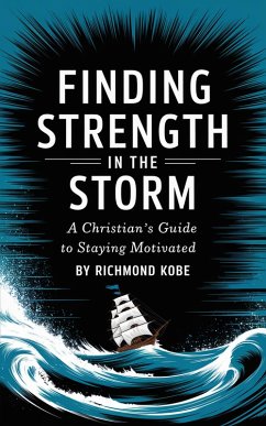 Finding Strength in the Storm (eBook, ePUB) - Donkor, Richmond; Kobe, Richmond