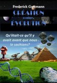 CRÉATION contre. ÉVOLUTION (eBook, ePUB) CRÉATION contre. ÉVOLUTION (eBook, ePUB)