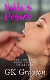Nikki's Desire: The Complete 'Nikki's Desire' Collection (eBook, ePUB) Nikki's Desire: The Complete 'Nikki's Desire' Collection (eBook, ePUB)