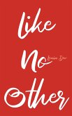 Like No Other (eBook, ePUB) Like No Other (eBook, ePUB)