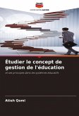 Étudier le concept de gestion de l'éducation Étudier le concept de gestion de l'éducation