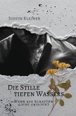 Die Stille tiefen Wassers - 2 Die Stille tiefen Wassers - 2