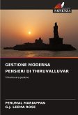 GESTIONE MODERNA PENSIERI DI THIRUVALLUVAR GESTIONE MODERNA PENSIERI DI THIRUVALLUVAR