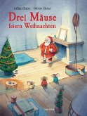 Drei Mäuse feiern Weihnachten Drei Mäuse feiern Weihnachten