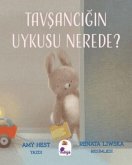 Tavsancigin Uykusu Nerede Tavsancigin Uykusu Nerede