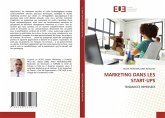 MARKETING DANS LES START-UPS MARKETING DANS LES START-UPS