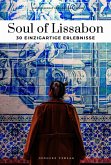 Soul of Lissabon - einzigartige Erlebnisse Soul of Lissabon - einzigartige Erlebnisse