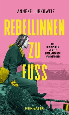 Cover Rebellinnen zu Fuß