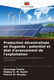 Production décentralisée en Ouganda : potentiel et état d'avancement de l'exploitation Production décentralisée en Ouganda : potentiel et état d'avancement de l'exploitation