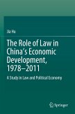 The Role of Law in China's Economic Development, 1978-2011 The Role of Law in China's Economic Development, 1978-2011