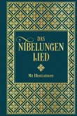 Das Nibelungenlied: Mit Illustrationen von Julius Schnorr von Carolsfeld und Eugen Neureuther Das Nibelungenlied: Mit Illustrationen von Julius Schnorr von Carolsfeld und Eugen Neureuther
