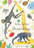 Urwaldtrip Urwaldtrip