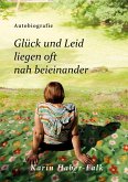 Glück und Leid liegen oft nah beieinander Glück und Leid liegen oft nah beieinander