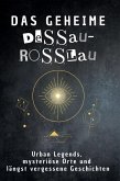 Das geheime Dessau-Roßlau Das geheime Dessau-Roßlau