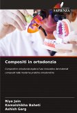 Compositi in ortodonzia Compositi in ortodonzia