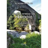 DESDE LA INTIMIDAD CON FRAIDIDIO DESDE LA INTIMIDAD CON FRAIDIDIO