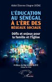 L'éducation au Sénégal à l'ère des réseaux sociaux L'éducation au Sénégal à l'ère des réseaux sociaux