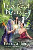 Three Novel Nymphs (eBook, ePUB) Three Novel Nymphs (eBook, ePUB)