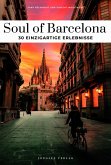Soul of Barcelona - einzigartige Erlebnisse Soul of Barcelona - einzigartige Erlebnisse