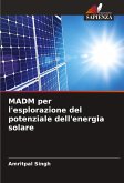 MADM per l'esplorazione del potenziale dell'energia solare
