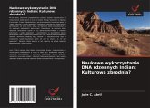 Naukowe wykorzystanie DNA rdzennych Indian: Kulturowa zbrodnia? Naukowe wykorzystanie DNA rdzennych Indian: Kulturowa zbrodnia?