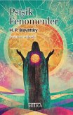 Psisik Fenomenler Psisik Fenomenler