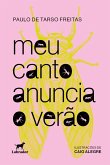 Meu canto anuncia o verão (eBook, ePUB) Meu canto anuncia o verão (eBook, ePUB)