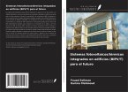 Sistemas fotovoltaicos/térmicos integrados en edificios (BIPV/T) para el futuro