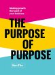 The Purpose of Purpose: Making Growth... - Bild 1