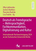 Deutsch als Fremdsprache - Mehrsprachigkeit, Fachkommunikation, Digitalisierung und Kultur (eBook, PDF)