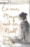 Ein neuer Morgen nach der Nacht Ein neuer Morgen nach der Nacht