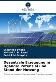 Dezentrale Erzeugung in Uganda: Potenzial und Stand der Nutzung Dezentrale Erzeugung in Uganda: Potenzial und Stand der Nutzung