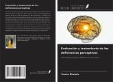 Evaluación y tratamiento de las deficiencias perceptivas Evaluación y tratamiento de las deficiencias perceptivas
