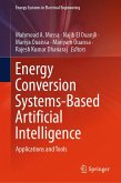 Energy Conversion Systems-Based Artificial Intelligence (eBook, PDF) Energy Conversion Systems-Based Artificial Intelligence (eBook, PDF)